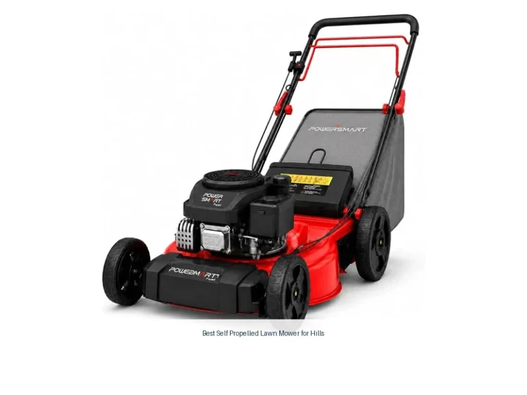 best self propelled lawn mower for hills